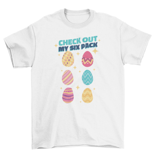 Six Pack easter eggs t-shirt